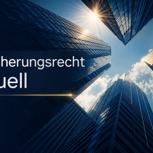 Versicherungsrecht Aktuell III. Quartal 2026